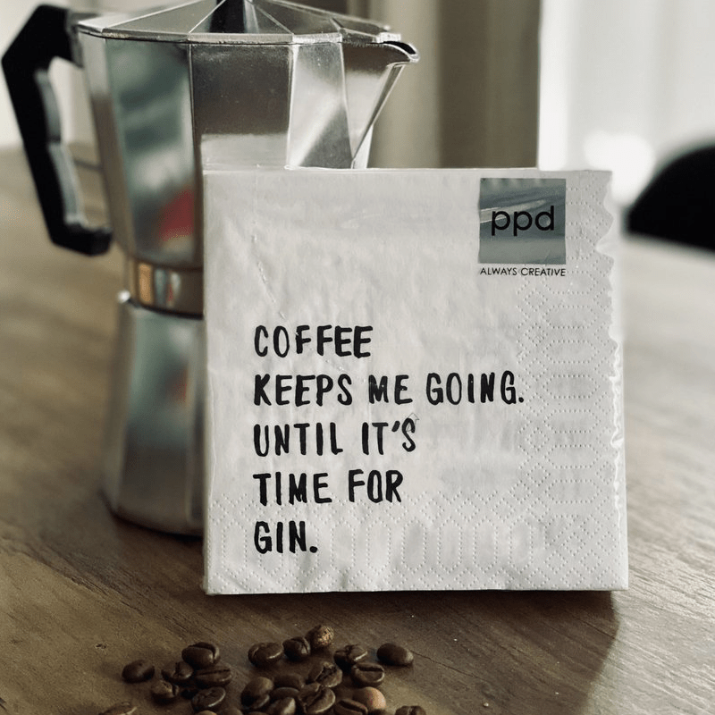 Spruch-Serviette "Coffee keeps me going"